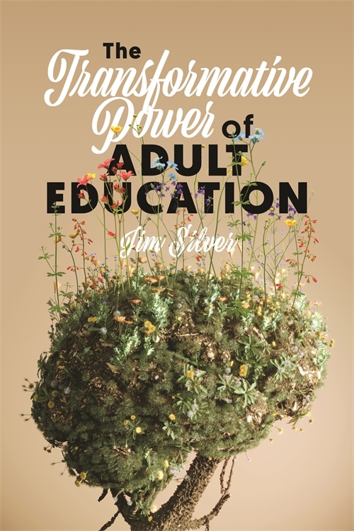 Front cover_The Transformative Power of Adult Education