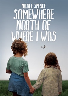 Front cover_Somewhere North of Where I Was