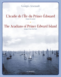 Front cover_The Acadians of Prince Edward Island (bilingual)