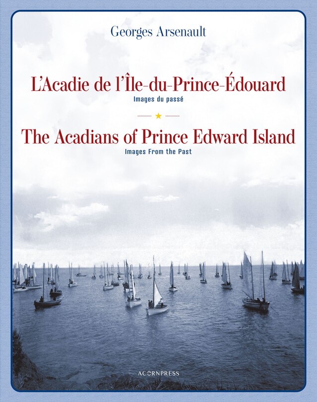 Front cover_The Acadians of Prince Edward Island (bilingual)