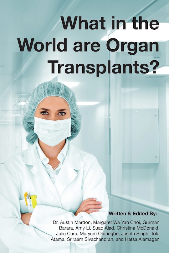 Front cover_What in the world are organ transplants?