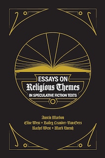 Couverture_Essays on Religious Themes in Speculative Fiction Texts