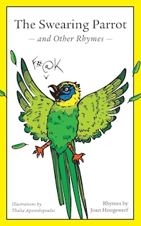 Front cover_The Swearing Parrot and Other Rhymes