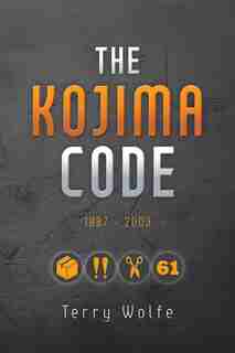 The Kojima Code by Terry Wolfe