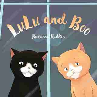 Lulu and Boo by Roxanne Rudkin