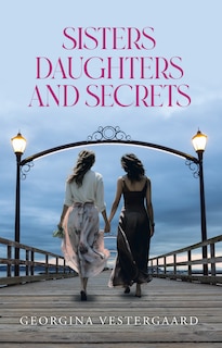 Couverture_Sisters Daughters and Secrets