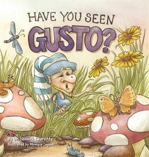 Front cover_Have You Seen Gusto?