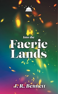Front cover_Into The Faerie Lands
