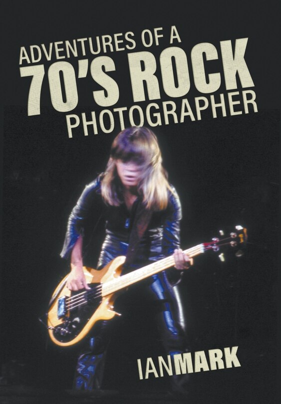 Couverture_Adventures of a 70's Rock Photographer