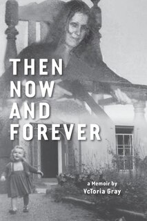Front cover_Then Now and Forever