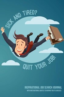 Front cover_Inspirational Job Search Journal With Motivational Quotes