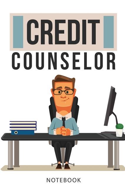 Credit Counselor Notebook: 120-page Blank, Lined Writing Journal for Credit Counselors (5.25 x 8 Inches / White)
