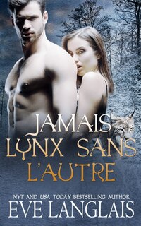 Couverture_Jamais Lynx Sans L'autre