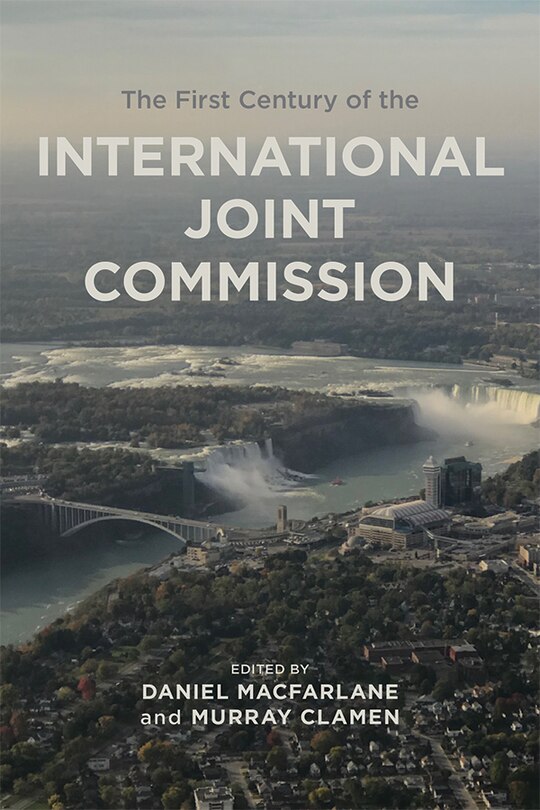 Front cover_The First Century of the International Joint Commission