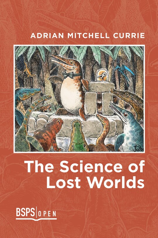 Front cover_The Science of Lost Worlds