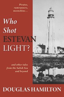 Couverture_Who Shot Estevan Light?