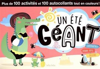 Un Été Géant Avec Madame Croco