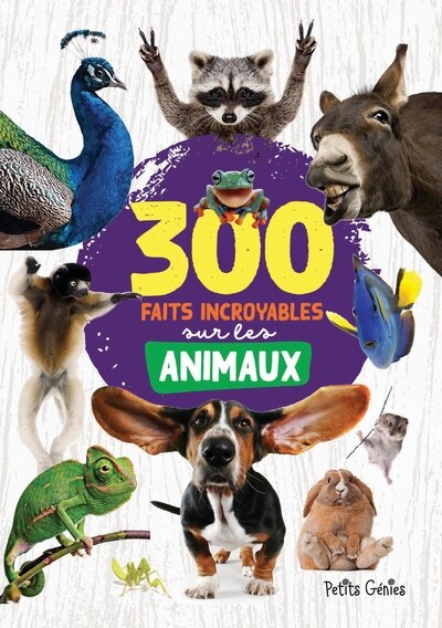 Couverture_300 faits incroyables sur les animaux