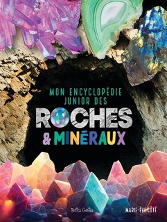 Couverture_Mon encyclopédie junior des roches & minéraux