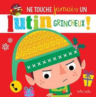 Couverture_Ne touche jamais un lutin grincheux !