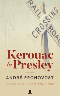 Front cover_Kerouac & Presley