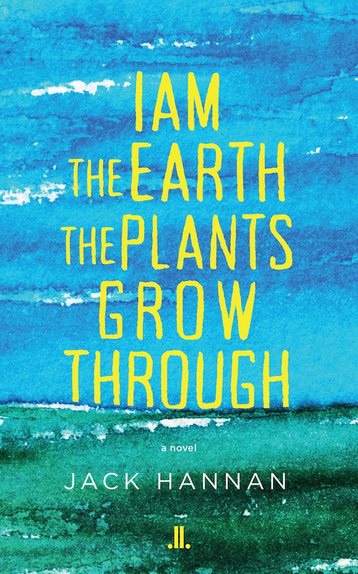 Couverture_I Am The Earth The Plants Grow Through