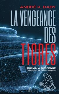 Front cover_La vengeance des tigres