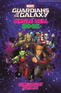 Front cover_Marvel Guardians Of The Galaxy: Jingle Bell Rock Cinestory Comic