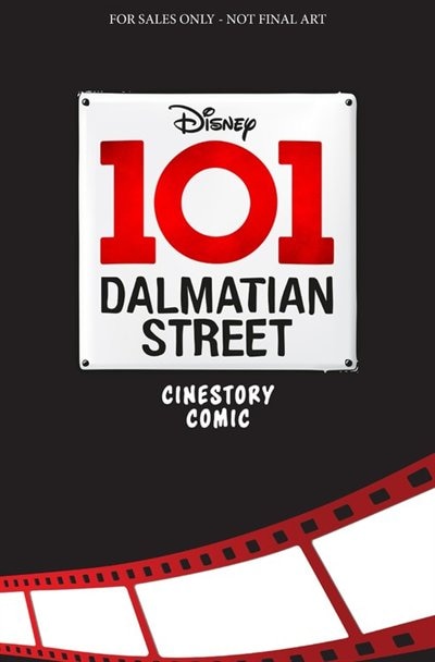 Front cover_Disney 101 Dalmatian Street Cinestory Comic