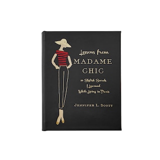 LESSONS FROM MME CHIC: Deluxe Leather Edition