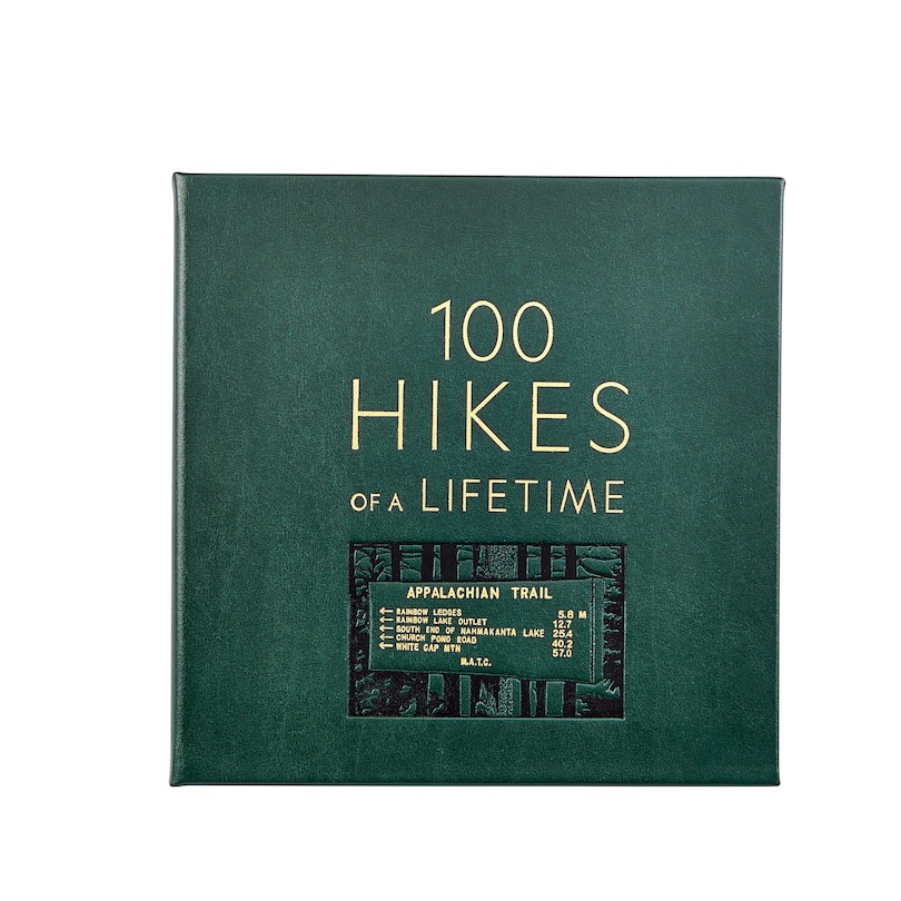 100 HIKES OF A LIFETIME: Deluxe Leather Edition