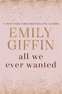 All We Ever Wanted: Autographed Edition
