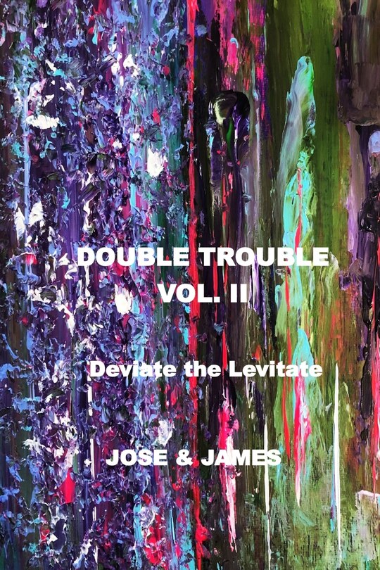 Front cover_Double Trouble Vol Ii - Deviate The Levitate