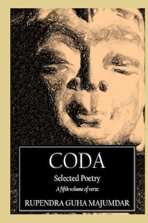 Coda: Selected Poetry - A Fifth Volume Of Verse