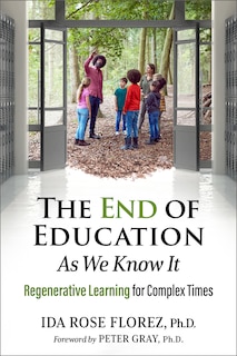 Couverture_The End of Education as We Know It