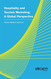 Hospitality And Tourism Marketing: A Global Perspective