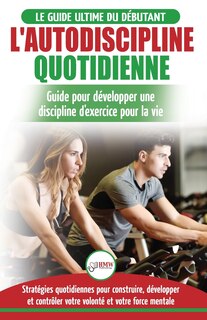 Couverture_L'Autodiscipline Quotidienne