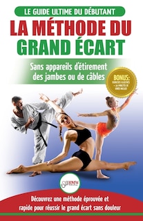 Couverture_La Méthode du Grand Écart
