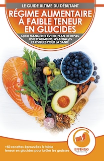 Front cover_Régime Alimentaire À Faible Teneur En Glucides Pour Débutants