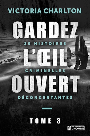 Gardez l'oeil ouvert Tome 3 édition signée