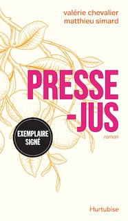 Front cover_Presse-jus EXEMPLAIRE SIGNÉ