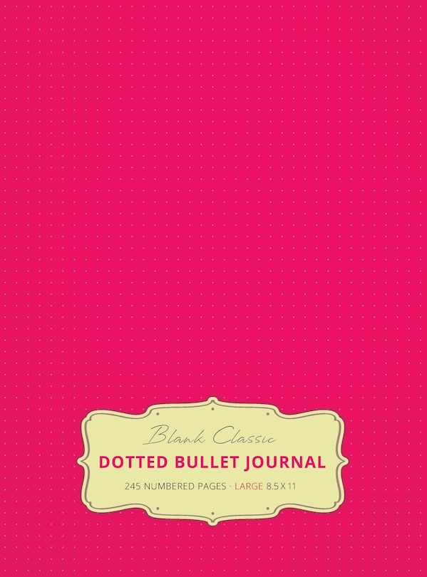 Front cover_Large 8.5 x 11 Dotted Bullet Journal (Pink #17) Hardcover - 245 Numbered Pages