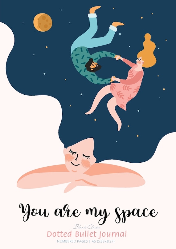 Front cover_Dotted Bullet Journal - You are My Space