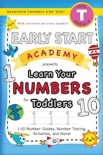 Couverture_Early Start Academy, Learn Your Numbers for Toddlers