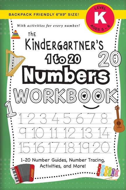 Couverture_The Kindergartner's 1 to 20 Numbers Workbook