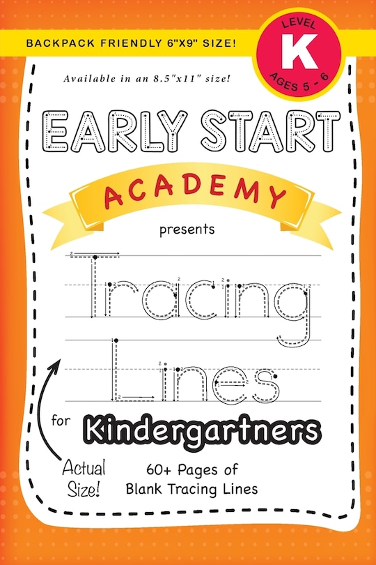 Couverture_Early Start Academy, Tracing Lines for Kindergartners (Backpack Friendly 6x9 Size!)