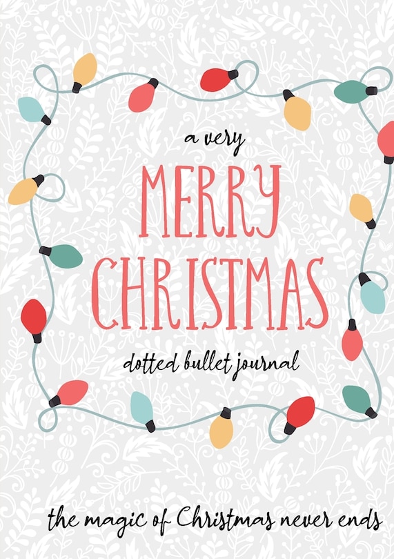 Front cover_A Very Merry Christmas Dotted Bullet Journal