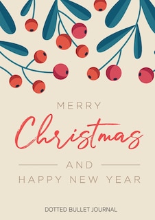 Couverture_Merry Christmas and Happy New Year Dotted Bullet Journal