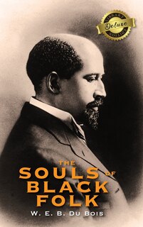 Front cover_The Souls of Black Folk (Deluxe Library Edition)