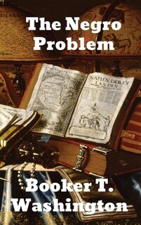 The Negro Problem